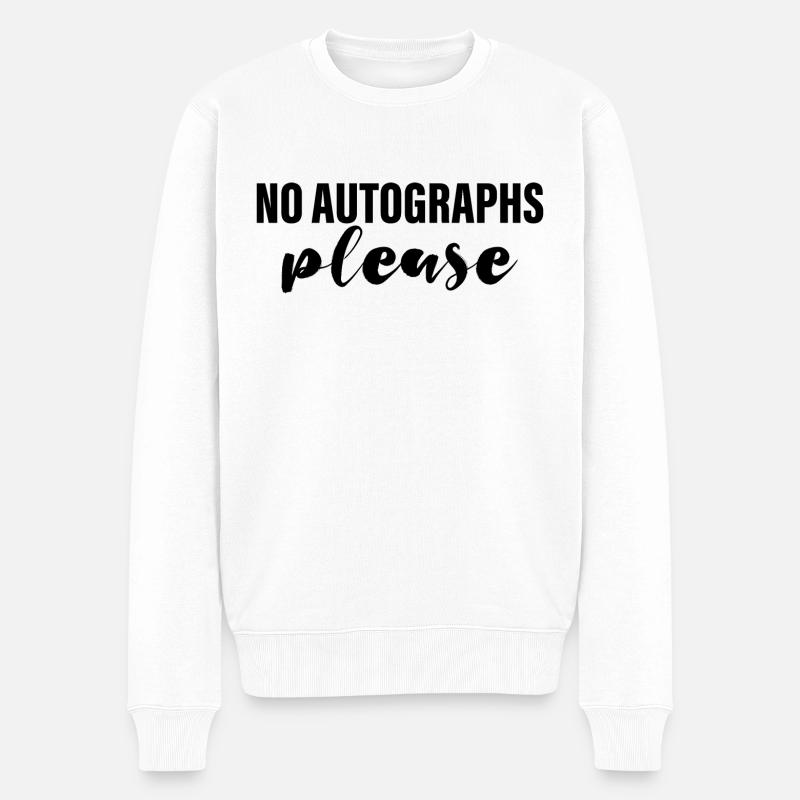 No Autographs Please 4 - Männer Premium Bio Pullover - Weiß