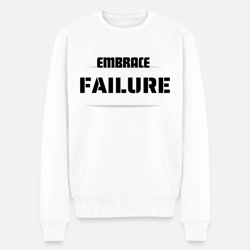 AKZEPTIEREN SIE DAS SCHEITERN - Männer Premium Bio Pullover - Weiß
