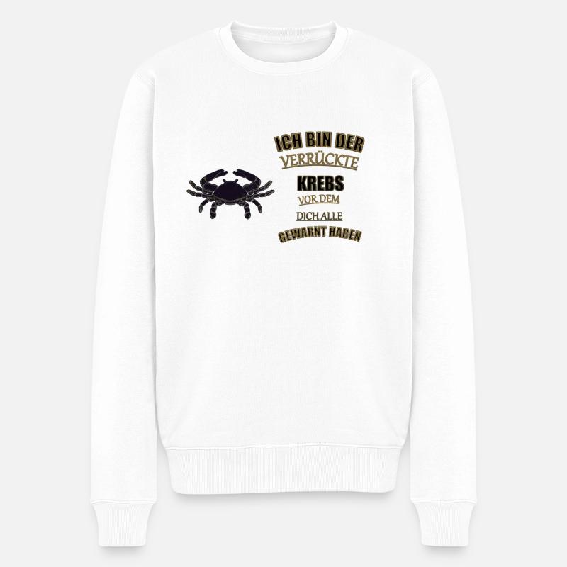 Sternzeichen Krebs Spruch - Männer Premium Bio Pullover - Weiß