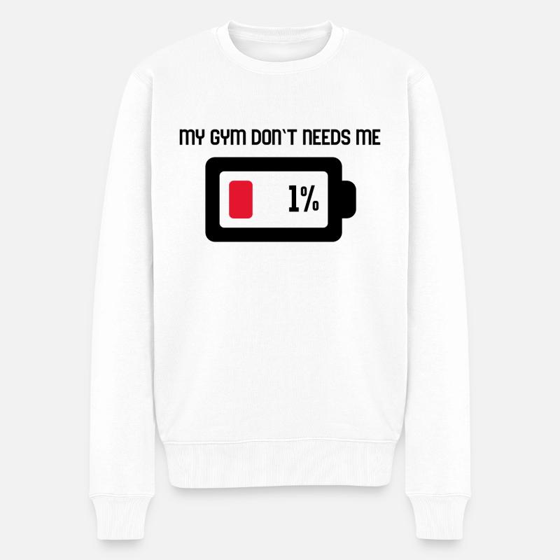 My GYM don`t needs me - Männer Premium Bio Pullover - Weiß