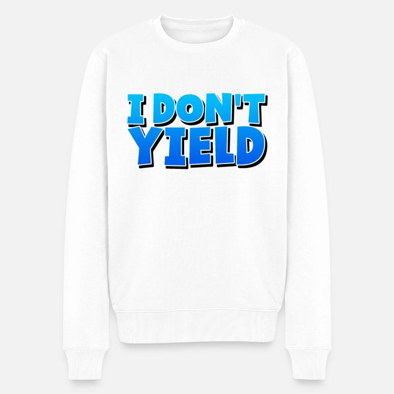 I Don't Yield 3 - Männer Premium Bio Pullover - Weiß