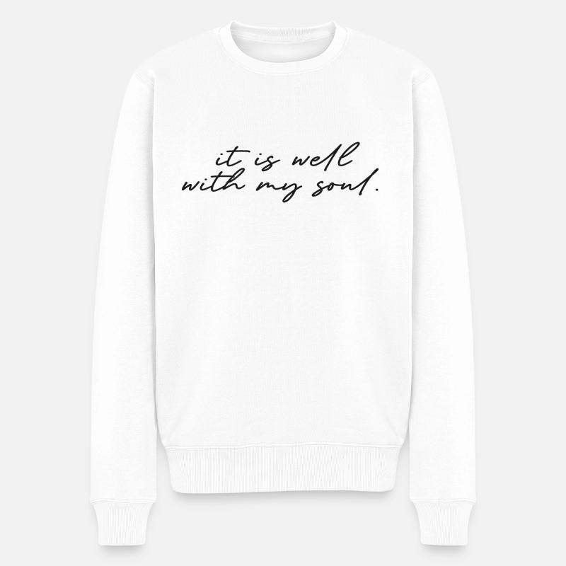 it is well with my soul - Männer Premium Bio Pullover - Weiß
