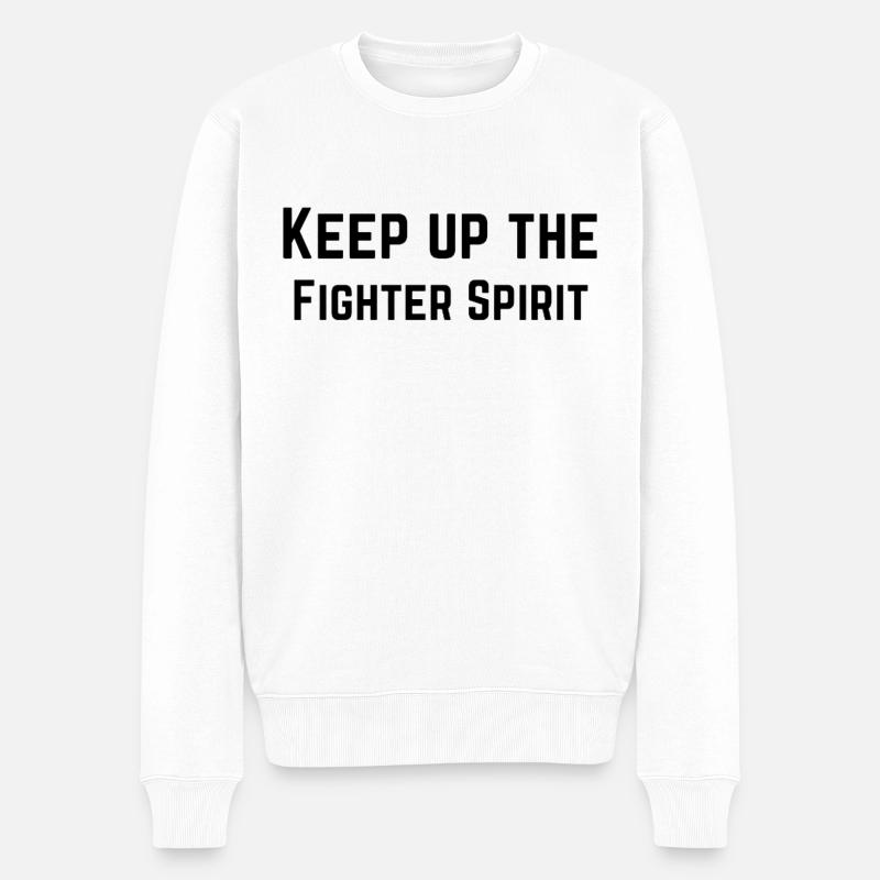 Keep up the fighter spirit - Pull Premium bio Homme - blanc