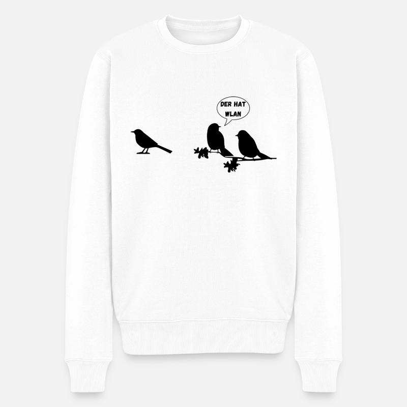 Der hat wlan Spatz lustige Sprüche Tiere - Männer Premium Bio Pullover - Weiß