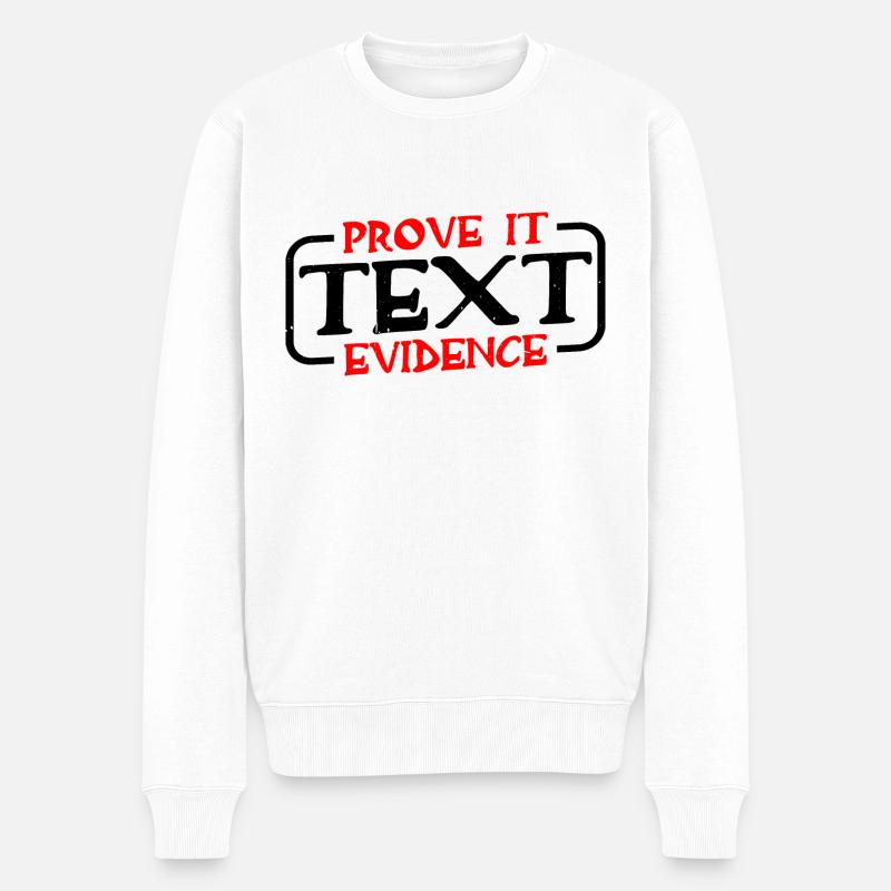 Prove It, Text Evidence 31 - Männer Premium Bio Pullover - Weiß