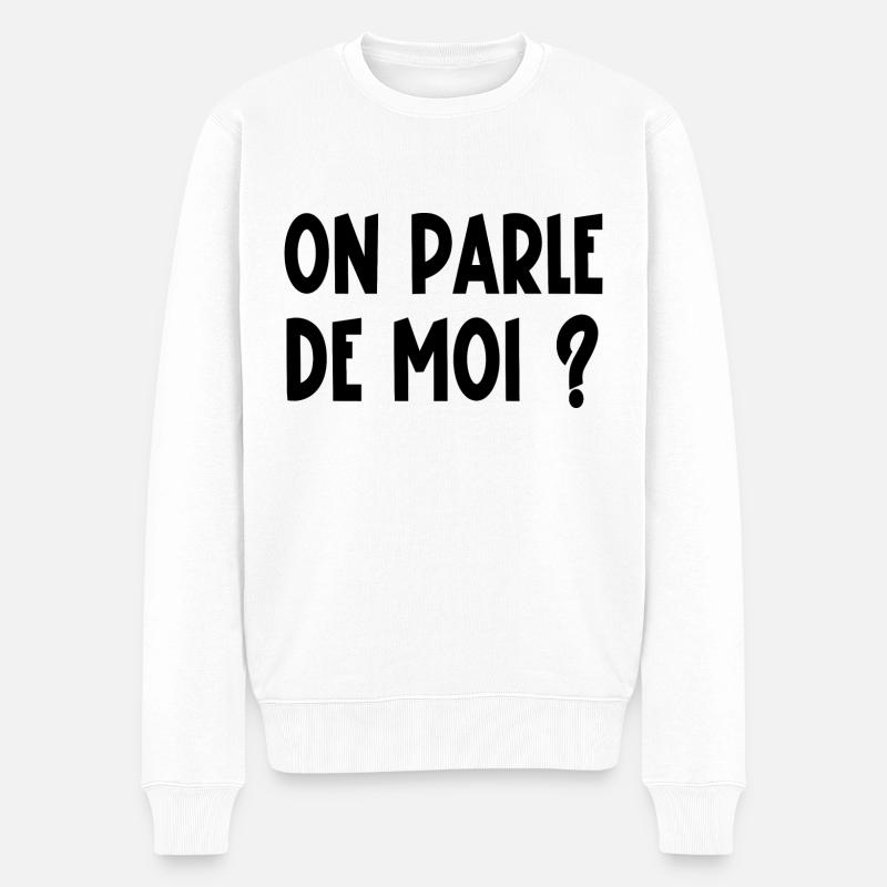 on parle de moi ? - Pull Premium bio Homme - blanc