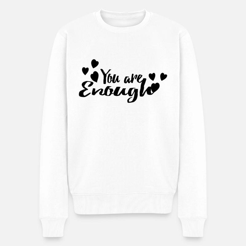 Du bist genug - Männer Premium Bio Pullover - Weiß