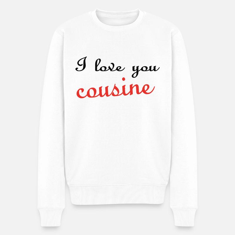 I love you cousine - Pull Premium bio Homme - blanc