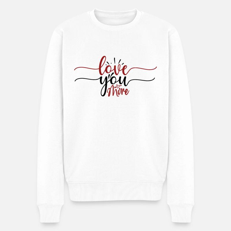 Love you more - Männer Premium Bio Pullover - Weiß