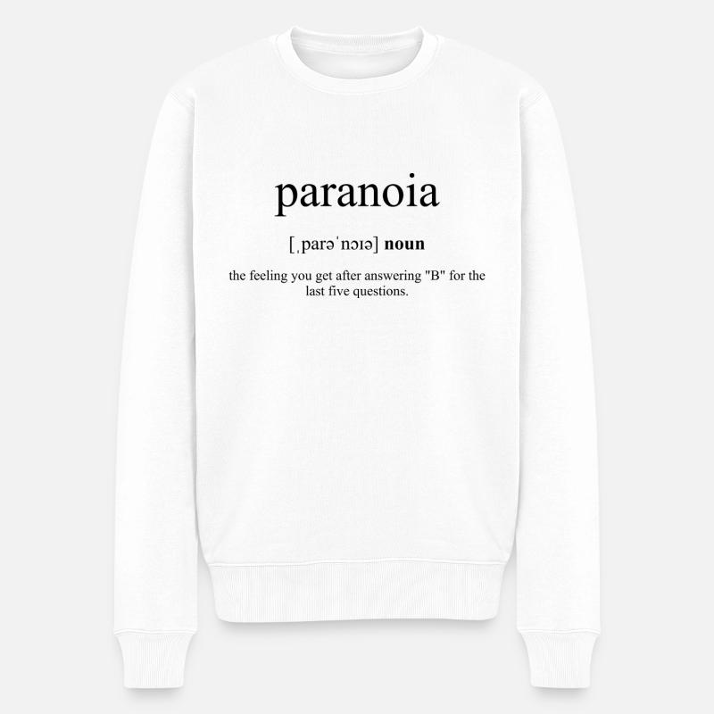 Paranoia Definition Dictionary - Männer Premium Bio Pullover - Weiß
