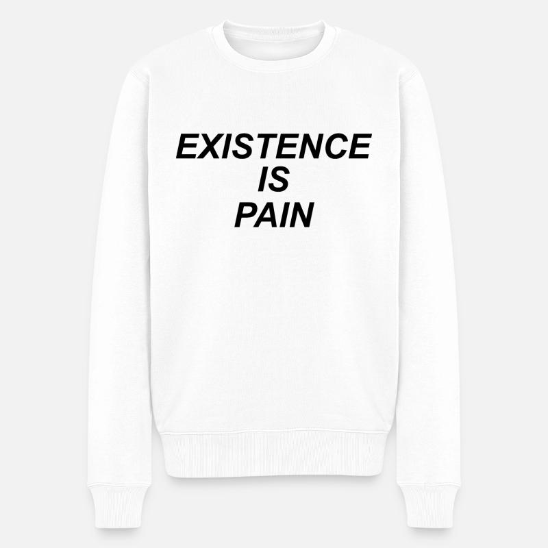 Existenz ist Schmerz - Männer Premium Bio Pullover - Weiß