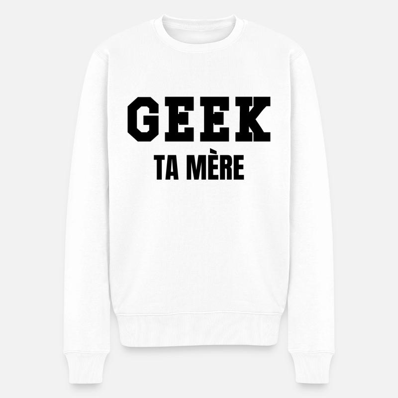 geek ta mère - Pull Premium bio Homme - blanc