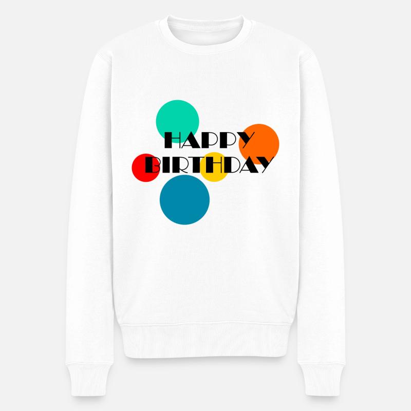 HAPPY BIRTHDAY. JOYEUX ANNIVERSAIRE. ANNIVERSAIRE. - Pull Premium bio Homme - blanc