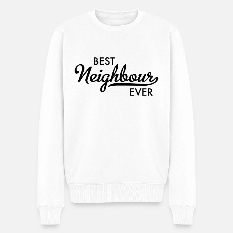 Best neighbor ever - Pull Premium bio Homme - blanc