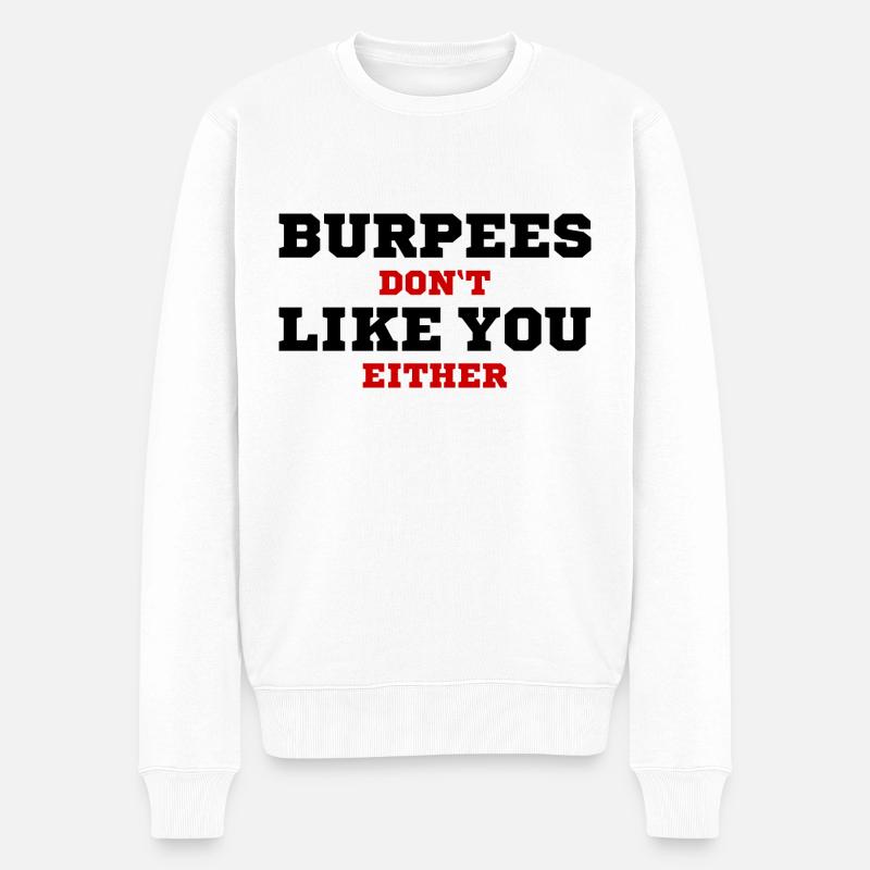 Burpees ne t’aime pas non plus noir rouge - Pull Premium bio Homme - blanc