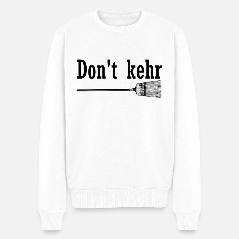 Don't Kehr - Männer Premium Bio Pullover - Weiß
