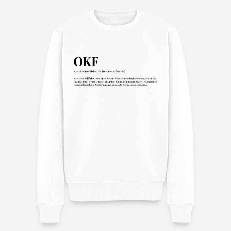 OKF Ortskontrollfahrt Dorf Dorfkind Ritual Spaß - Männer Premium Bio Pullover - Weiß