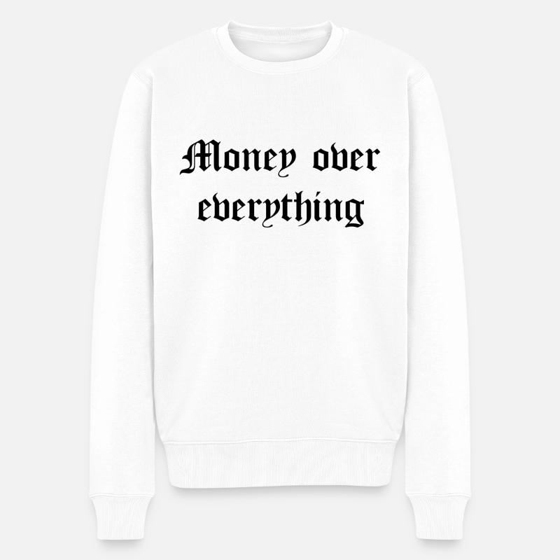 Money over everything - Männer Premium Bio Pullover - Weiß