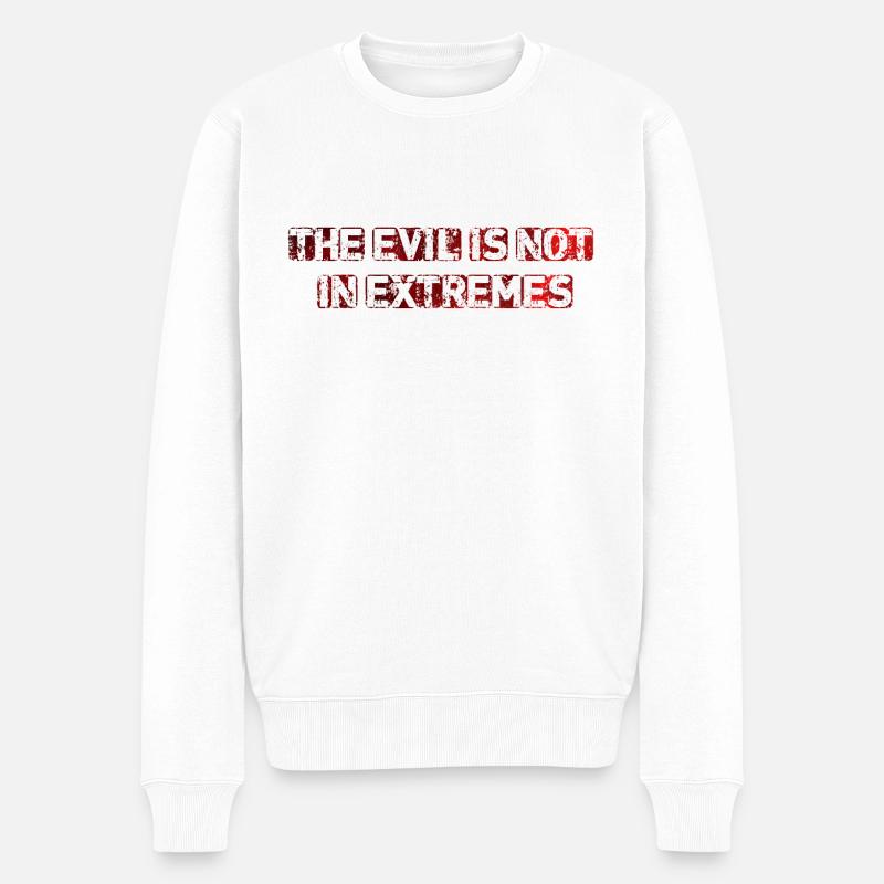 Le mal n’est pas dans les extrêmes - Pull Premium bio Homme - blanc