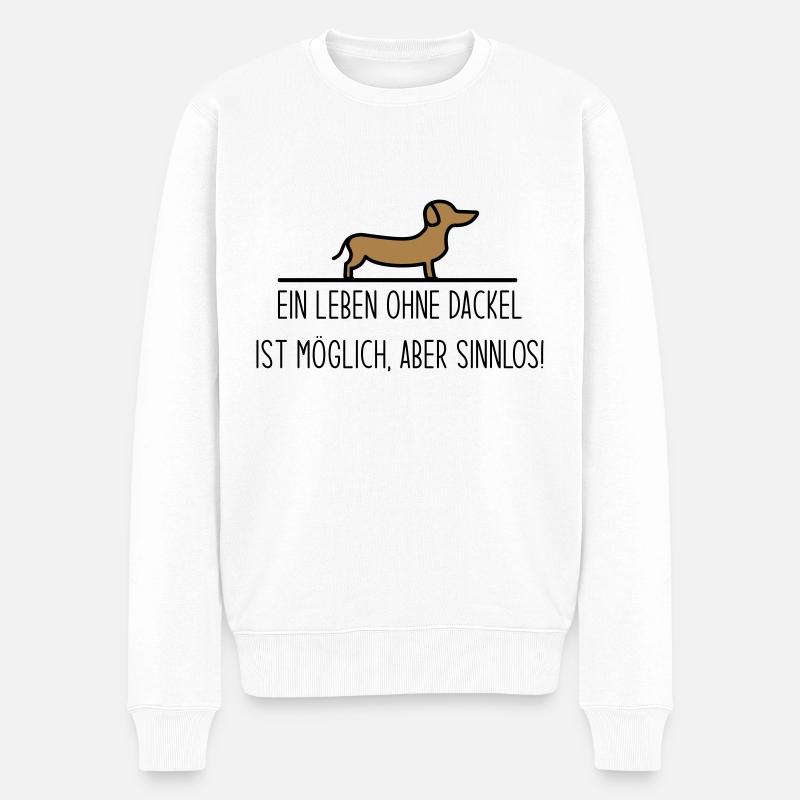 Ein Leben ohne Dackel ist möglich aber sinnlos - Männer Premium Bio Pullover - Weiß