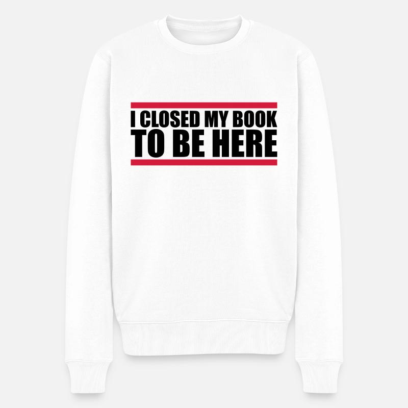 I closed my book - Männer Premium Bio Pullover - Weiß