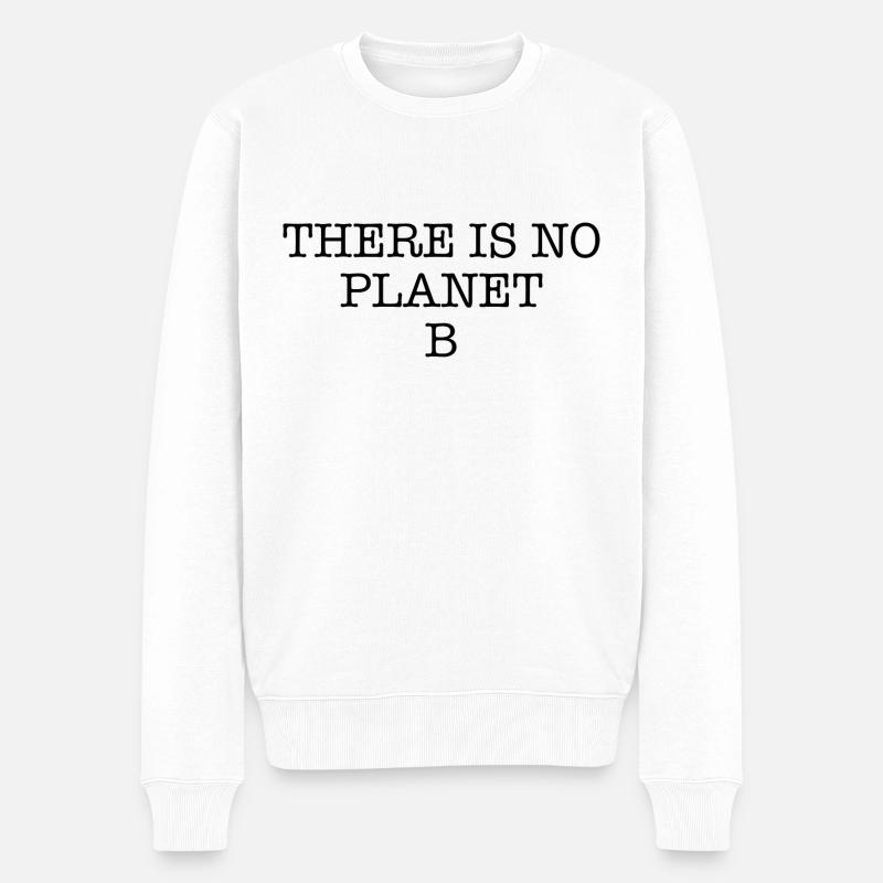 There is no planet b - Pull Premium bio Homme - blanc
