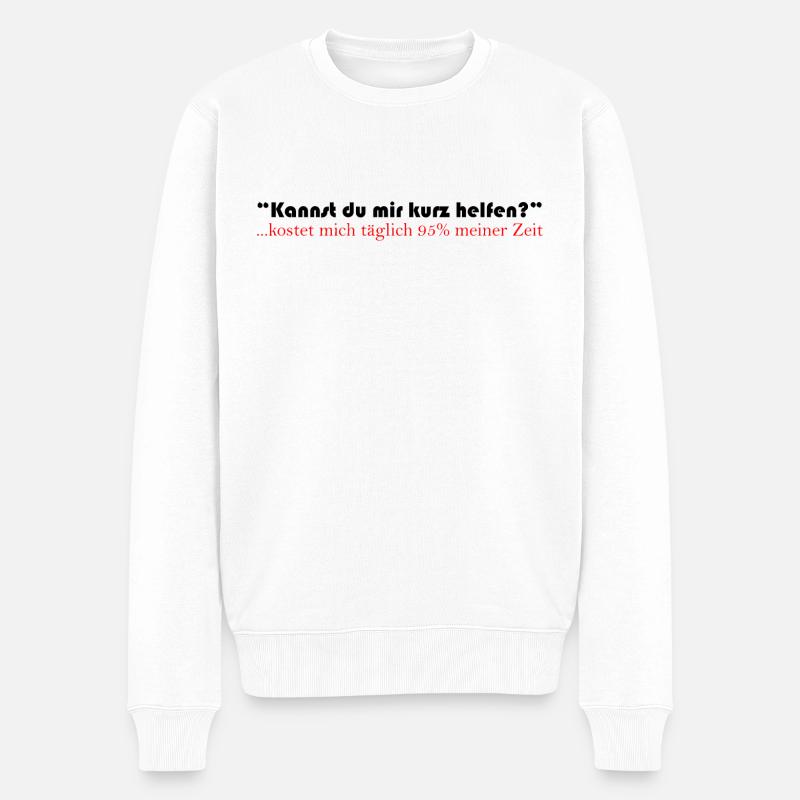 Kannst du mir kurz helfen - Männer Premium Bio Pullover - Weiß