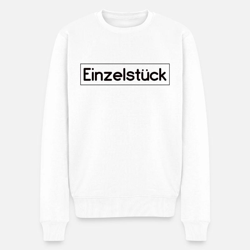 Einzelstück Spruch Design - Männer Premium Bio Pullover - Weiß