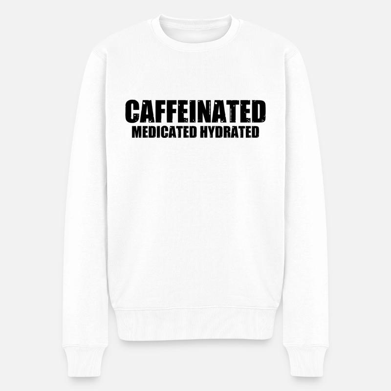 Caféiné Médicamenteux Hydraté 4 - Pull Premium bio Homme - blanc