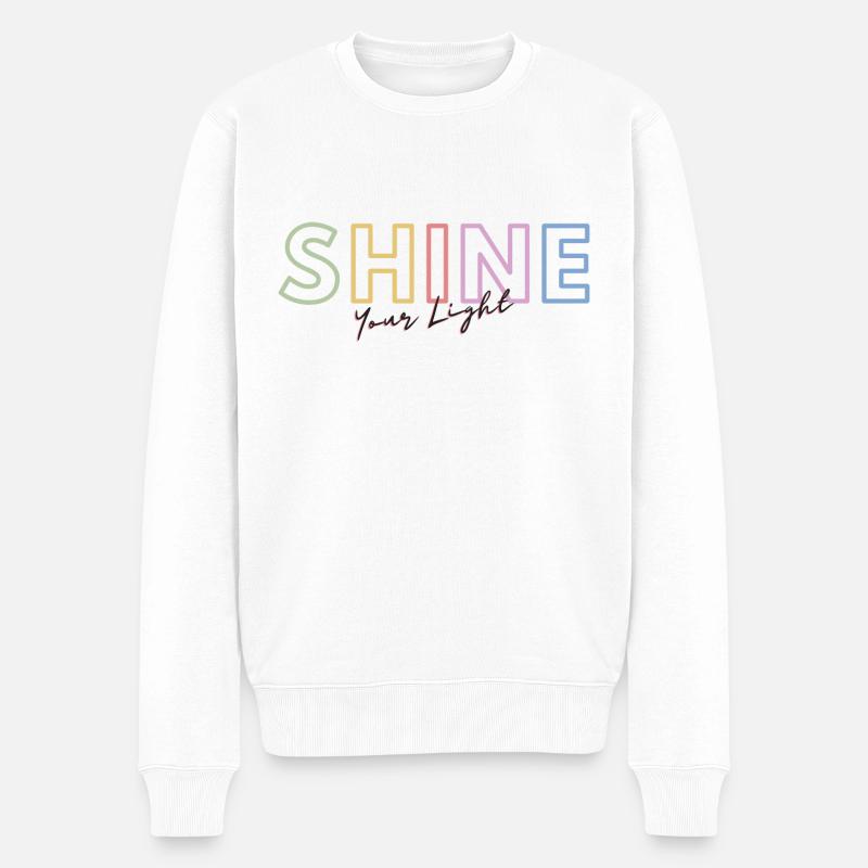 Shine your light! - Männer Premium Bio Pullover - Weiß