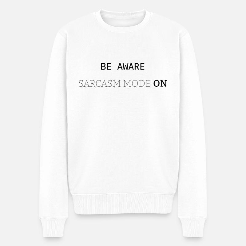Mode sarcasme activé - Pull Premium bio Homme - blanc