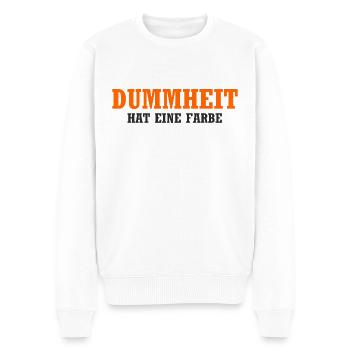 Dummheit hat eine Farbe - Lustiger Spruch - Männer Premium Bio Pullover - Weiß - Vorne - Thijin (182cm)