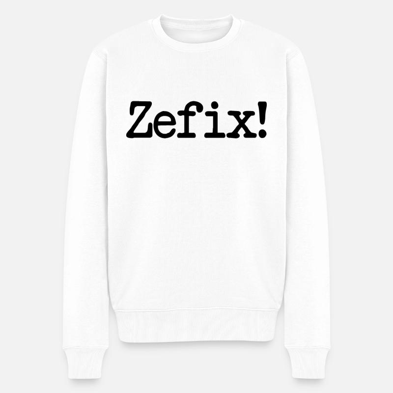Zefix - bayrisch - Bayern - Dialekt Fluch fluchen - Männer Premium Bio Pullover - Weiß