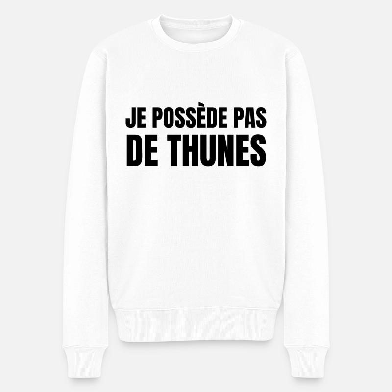 je possède pas de thunes - Pull Premium bio Homme - blanc