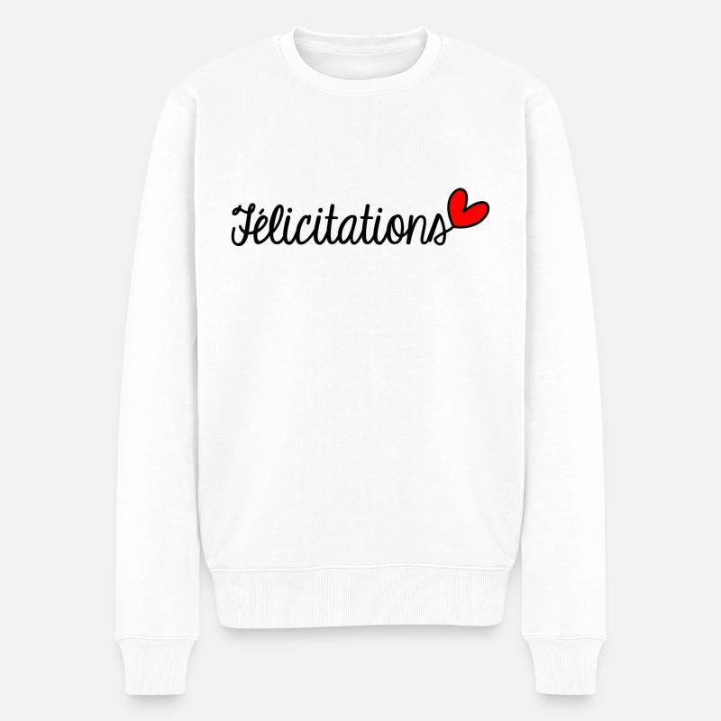 FELICITATIONS. BRAVO. NAISSANCE. ANNIVERSAIRE. BAC - Pull Premium bio Homme - blanc