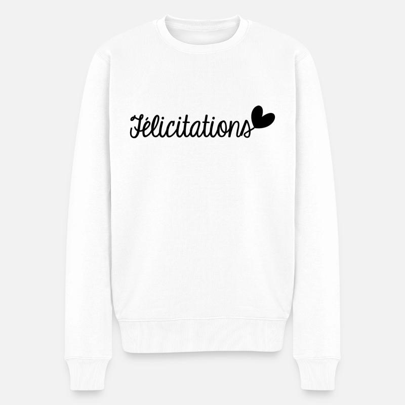 FELICITATIONS. BRAVO. NAISSANCE. ANNIVERSAIRE. BAC - Pull Premium bio Homme - blanc