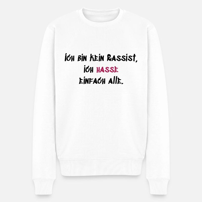 Rassist - Männer Premium Bio Pullover - Weiß