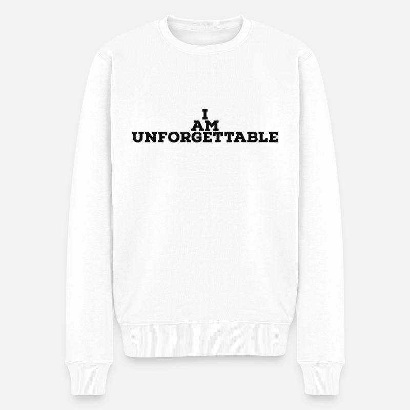 I am unforgettable - Männer Premium Bio Pullover - Weiß