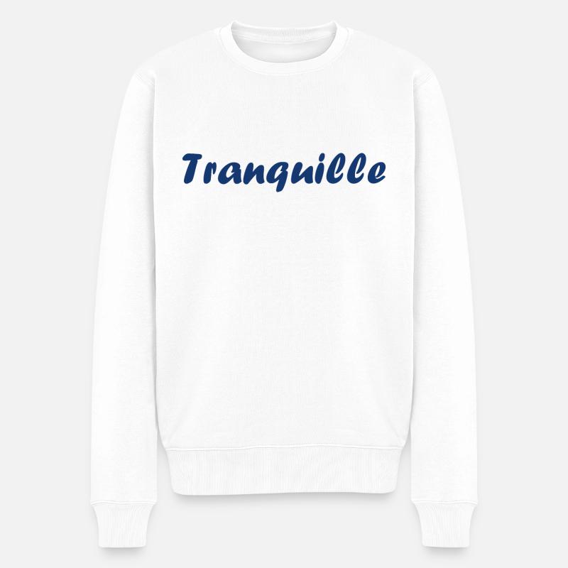 Tranquille - Pull Premium bio Homme - blanc