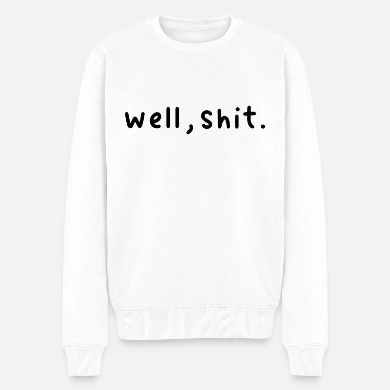 Oh Scheiße - Männer Premium Bio Pullover - Weiß