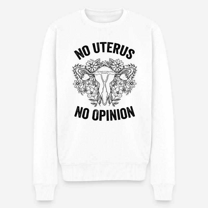 Pas d’utérus Pas d’opinion - Pull Premium bio Homme - blanc