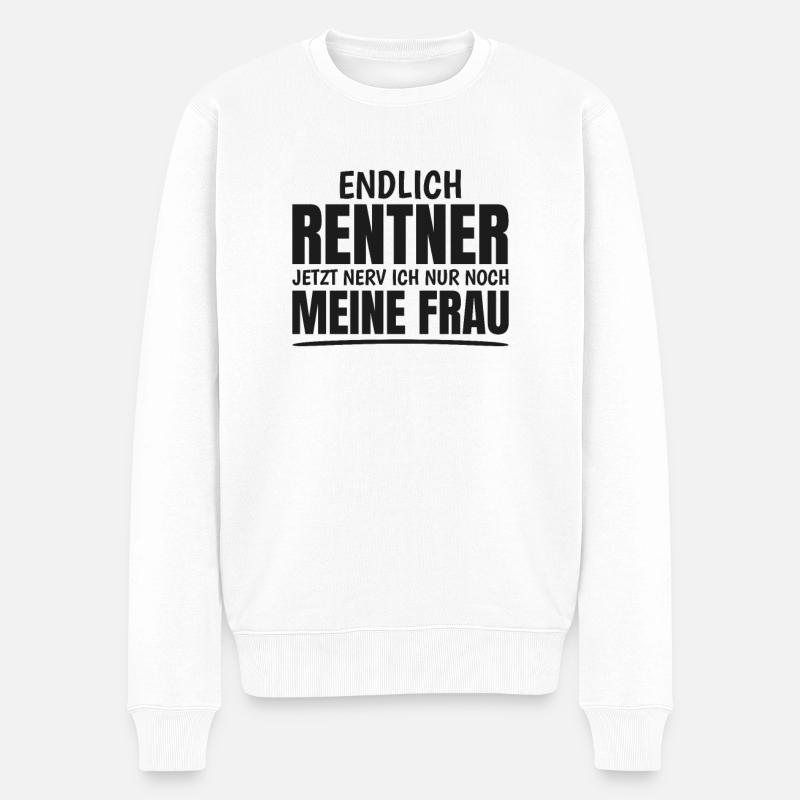 Endlich Rentner Ruhestand Lustige Rente Sprüche - Männer Premium Bio Pullover - Weiß