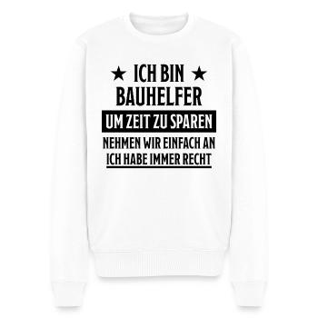Bauhelfer Lustiger Spruch Hausbau Bauherr Geschenk - Männer Premium Bio Pullover - Weiß - Vorne - Thijin (182cm)