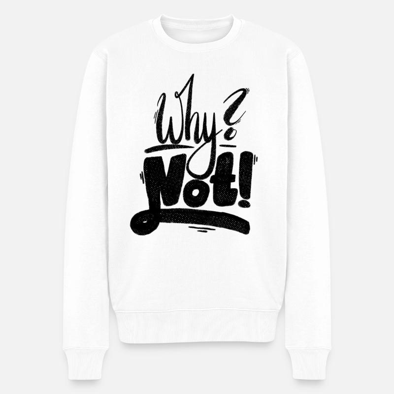 Why Not Ausrufezeichen - Männer Premium Bio Pullover - Weiß