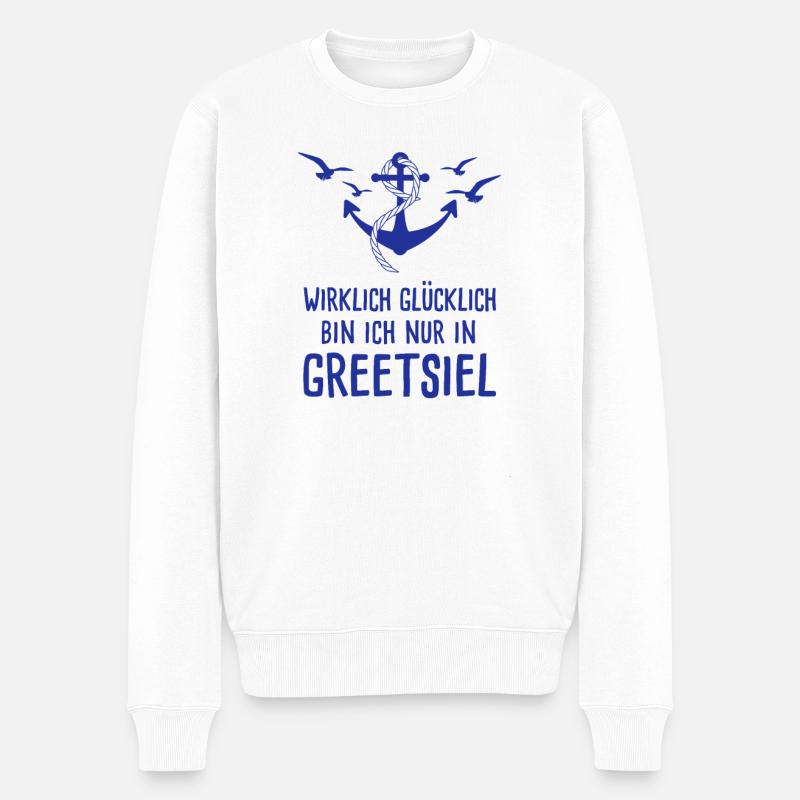 Wirklich Glücklich Bin Ich Nur In Greetsiel - Männer Premium Bio Pullover - Weiß