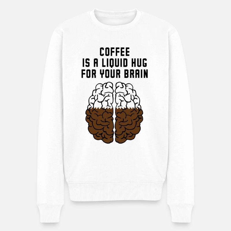 café un câlin liquide Drôle de citation de café - Pull Premium bio Homme - blanc