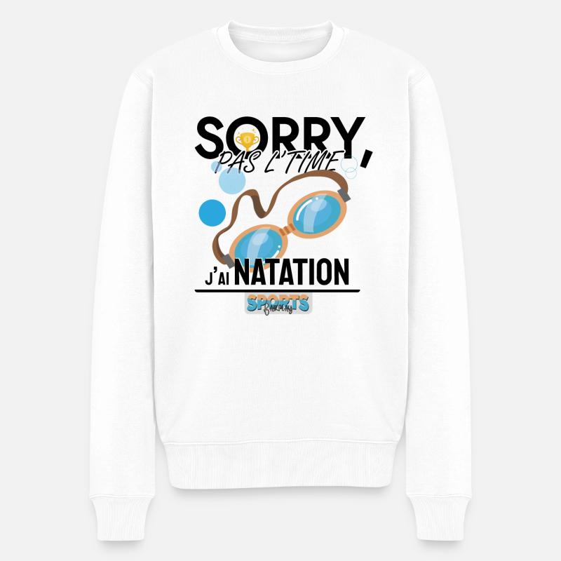 Désolé, pas le time - j'ai natation - Pull Premium bio Homme - blanc
