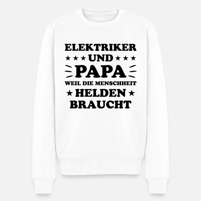 Elektriker Lustig Spruch Beruf Elektrik Geschenk - Männer Premium Bio Pullover - Weiß