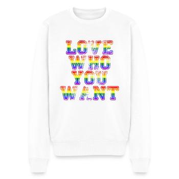 Love Who You Want Gay Pride LGBTQ Regenbogen CSD - Männer Premium Bio Pullover - Weiß - Vorne - Thijin (182cm)