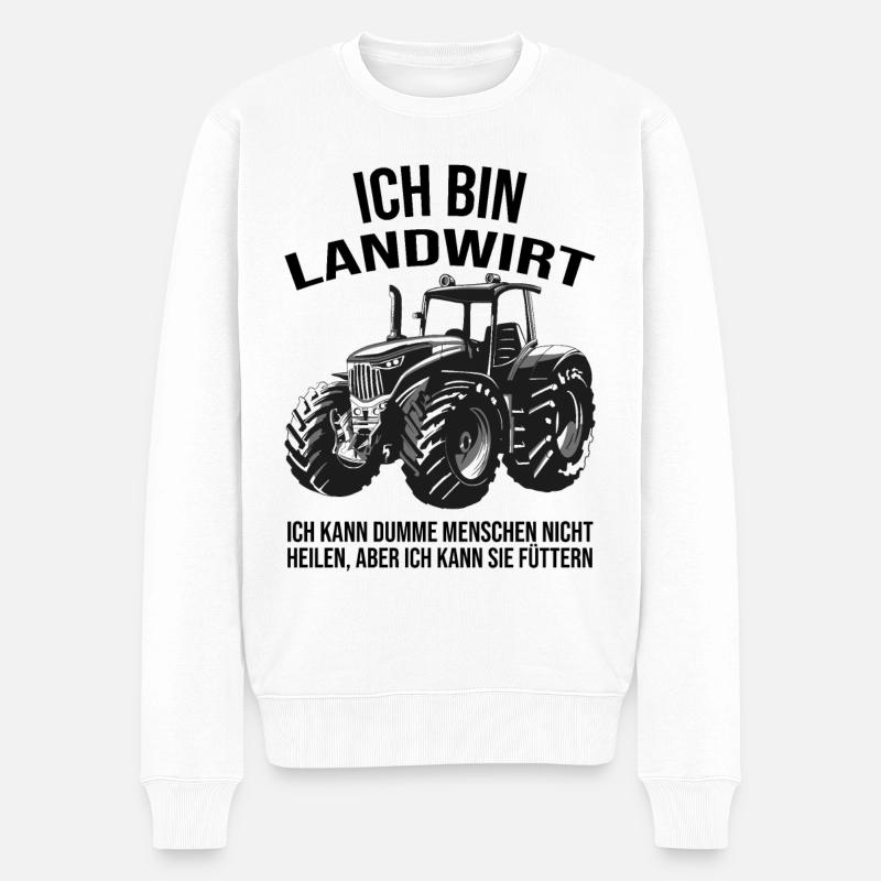 Ich kann dumme Menschen füttern, ich bin Landwirt - Männer Premium Bio Pullover - Weiß